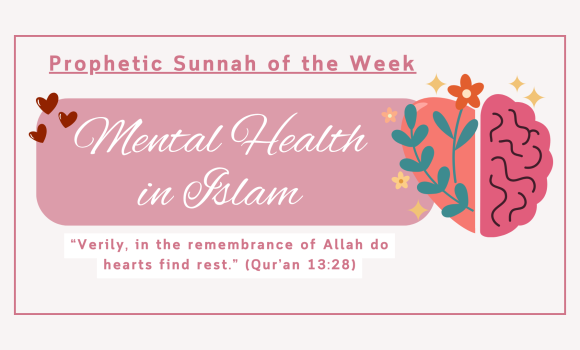 Sunnah of the Week (35) – Mental Health in Islam