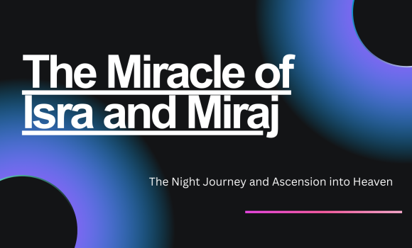 Sunnah of the Week (38) – Isra and Miraj