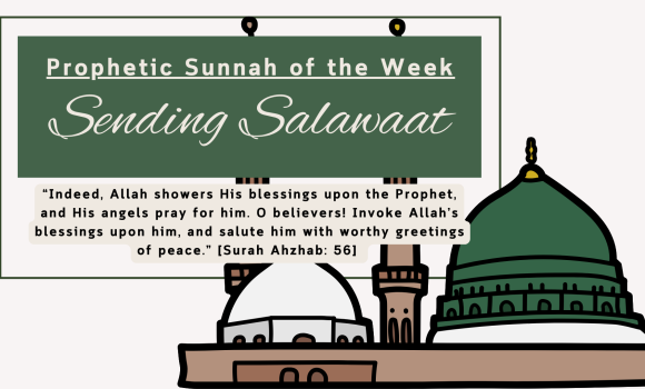 Sunnah of the week ”Salawaat”