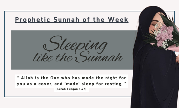 Sunnah of the week ”Sunnah of Sleeping”