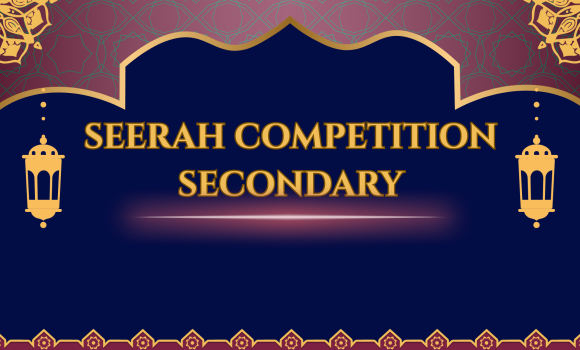 Secondary Seerah Competition